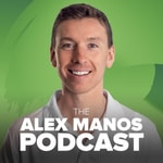 The Alex Manos Podcast The Alex Manos Podcast