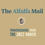 Logo of the podcast The Alfalfa Mail Podcast Podcast The Alfalfa Mail Podcast