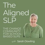 The Aligned SLP Podcast The Aligned SLP