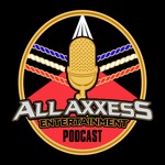 Logo of the podcast The All Axxess Podcast Podcast The All Axxess Podcast