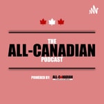 Logo of the podcast The All-Canadian Podcast Podcast The All-Canadian Podcast