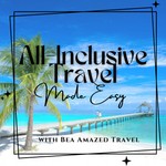 Logo of the podcast The All-Inclusive Travel Made Easy Podcast Podcast The All-Inclusive Travel Made Easy Podcast