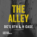 Logo of the podcast The Alley: DC's 8th and H Case Podcast The Alley: DC's 8th and H Case