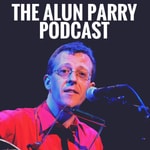 Logo of the podcast The Alun Parry Podcast Podcast The Alun Parry Podcast
