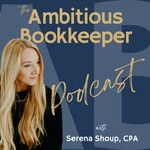 Logo of the podcast The Ambitious Bookkeeper Podcast Podcast The Ambitious Bookkeeper Podcast