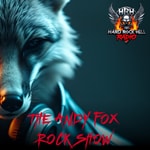 The Andy Fox Rock Show Podcast The Andy Fox Rock Show