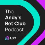 Logo of the podcast The Andy's Bet Club Podcast Podcast The Andy's Bet Club Podcast
