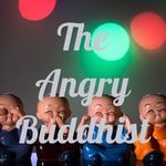 Logo of the podcast The Angry Buddhist Podcast The Angry Buddhist