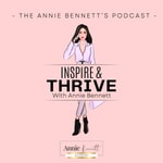 Logo of the podcast The Annie Bennett’s Podcast Podcast The Annie Bennett’s Podcast