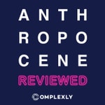 Logo of the podcast The Anthropocene Reviewed Logo of the podcast The Anthropocene Reviewed