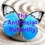 Podcast The AntiSocial Butterlfly