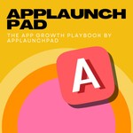 Logo of the podcast The App Growth Playbook by AppLaunchpad Podcast The App Growth Playbook by AppLaunchpad