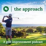 Logo of the podcast the approach - a golf improvement podcast Podcast the approach - a golf improvement podcast