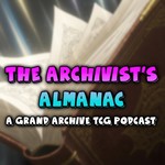 Logo of the podcast The Archivist's Almanac: A Grand Archive TCG Podcast Podcast The Archivist's Almanac: A Grand Archive TCG Podcast