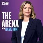 Podcast The Arena with Kasie Hunt