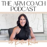 Logo of the podcast The Arm Coach Podcast Podcast The Arm Coach Podcast