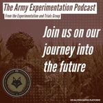 Logo of the podcast The Army Experimentation Podcast Podcast The Army Experimentation Podcast