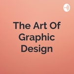 Logo of the podcast The Art Of Graphic Design Podcast The Art Of Graphic Design