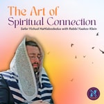 Logo of the podcast The Art of Spiritual Connection | Rabbi Yaakov Klein (Yichud Hahisbodedus) Podcast The Art of Spiritual Connection | Rabbi Yaakov Klein (Yichud Hahisbodedus)
