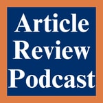 Logo of the podcast The Article Review Podcast The Article Review