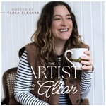 Logo of the podcast The Artist & The Altar Podcast The Artist & The Altar