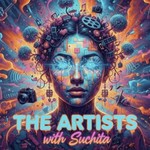 The Artists: Arts, Culture, and Cinema with Suchita Bhhatia Podcast The Artists: Arts, Culture, and Cinema with Suchita Bhhatia