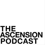 Logo of the podcast The Ascension Podcast Podcast The Ascension Podcast