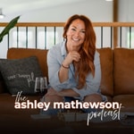 Logo of the podcast The Ashley Mathewson Podcast Podcast The Ashley Mathewson Podcast