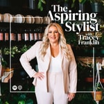 The Aspiring Stylist with Tracey Franklin The Aspiring Stylist with Tracey Franklin