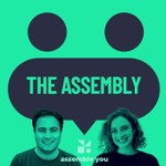 The Assembly Podcast The Assembly