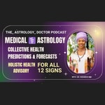 Logo of the podcast The Astrology Doctor Podcast Podcast The Astrology Doctor Podcast