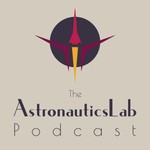Logo of the podcast The Astronautics Lab Podcast The Astronautics Lab