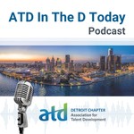 The ATD in the D Today Podcast Podcast The ATD in the D Today Podcast