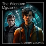 Logo of the podcast The Atlantium Mysteries Podcast The Atlantium Mysteries