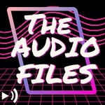 Logo of the podcast The Audio Files: Video Game Music Podcast The Audio Files: Video Game Music