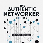 The Authentic Networker Podcast The Authentic Networker