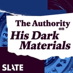 Podcast The Authority: Exploring the Worlds of His Dark Materials