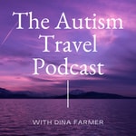 The Autism Travel Podcast
