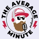 Logo of the podcast The Average Minute Podcast The Average Minute
