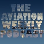 Logo of the podcast The Aviation Weekly Podcast Podcast The Aviation Weekly Podcast
