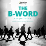 Logo of the podcast The B-Word Podcast The B-Word