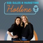 Logo of the podcast The B2B Sales & Marketing Hotline Podcast The B2B Sales & Marketing Hotline