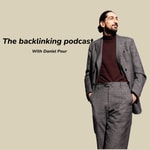 The backlinking podcast with Daniel Pour The backlinking podcast with Daniel Pour