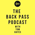 Logo of the podcast The BackPass Podcast Podcast The BackPass Podcast