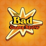 Logo of the podcast The Bad Game Show Podcast The Bad Game Show