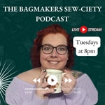 The Bag Makers Sew-ciety Podcast: Creating a crafty sewing community. The Bag Makers Sew-ciety Podcast: Creating a crafty sewing community.