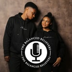 Logo of the podcast The Balanced Believers's Podcast Podcast The Balanced Believers's Podcast