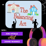 The Balancing Act Podcast The Balancing Act
