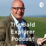 The Bald Explorer Podcast The Bald Explorer Podcast