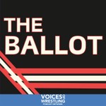 The Ballot - A Wrestling Hall of Fame Podcast Podcast The Ballot - A Wrestling Hall of Fame Podcast